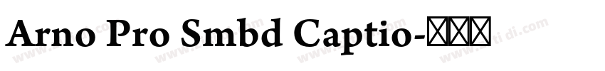 Arno Pro Smbd Captio字体转换